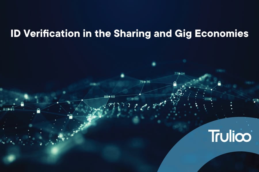 Identity Verification in the Sharing and Gig Economy