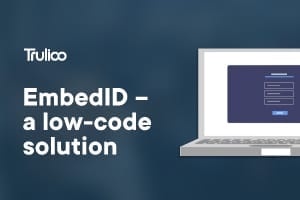 EmbedID — a low-code identity verification solution