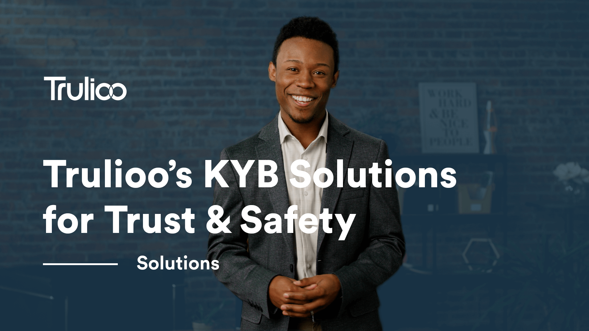 Trulioo’s KYB Solutions for Trust & Safety