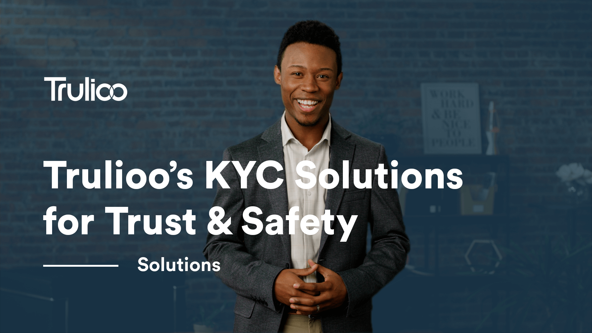 Trulioo’s KYC Solutions for Trust & Safety