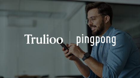 PingPong Payments Partners With Trulioo for Global Business Verification.